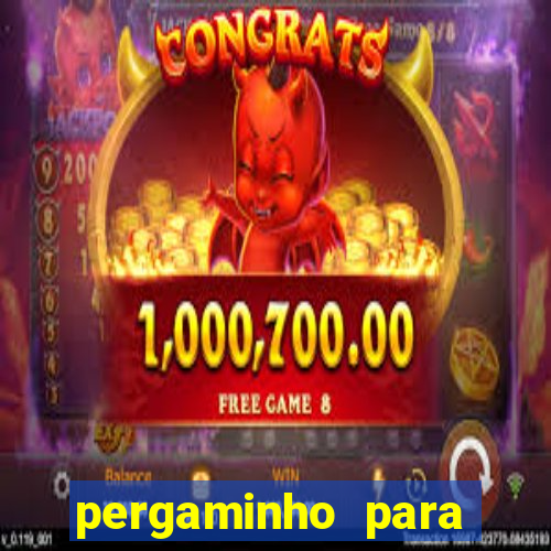 pergaminho para escrever dentro